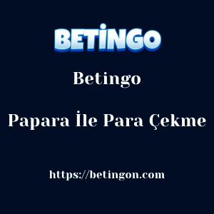 Betingo Papara İle Para Çekme
