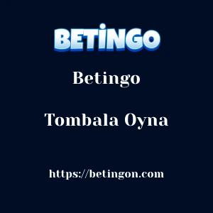 Betingo Tombala Oyna